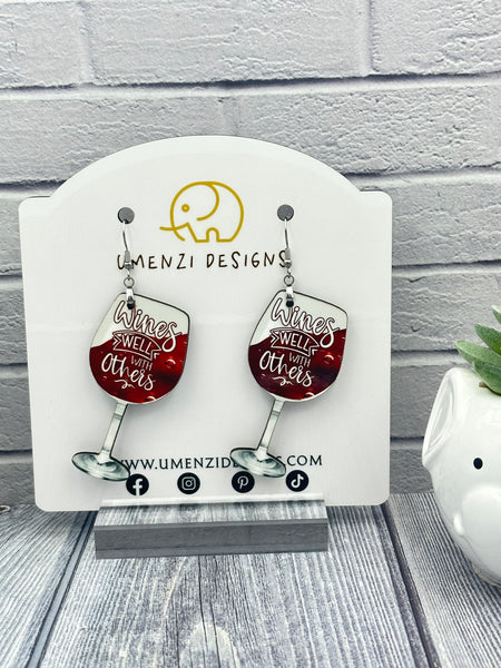 Wines Well With Others Wine Glass Earrings (2")