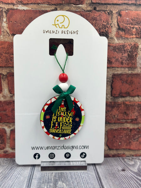 This House is Under Elf Surveillance Round Ornament