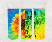 Be the Change You Want to See in the World