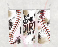 Rub Some Dirt On It